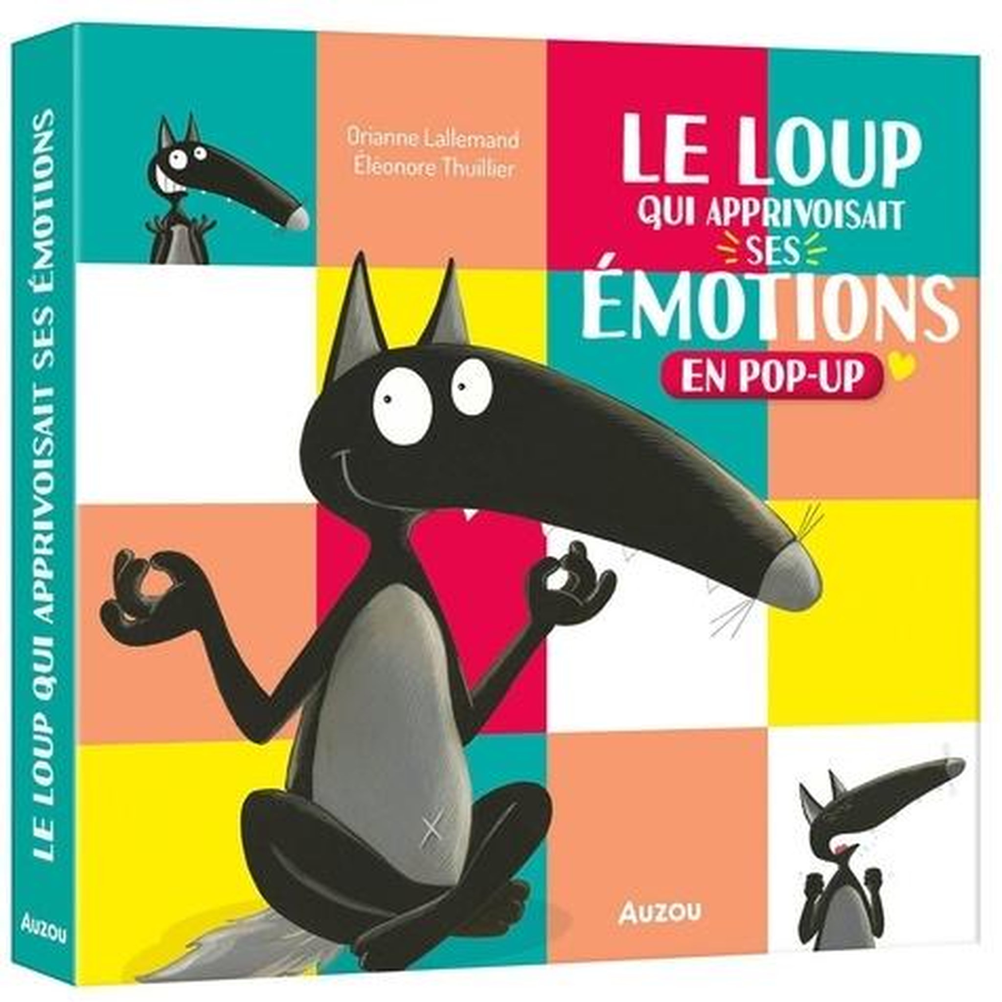 LE LOUP QUI APPRIVOISAIT SES EMOTIONS EN POP-UP, Lallemand Orianne