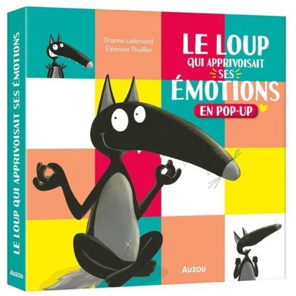 LE LOUP QUI APPRIVOISAIT SES EMOTIONS EN POP-UP, Lallemand Orianne