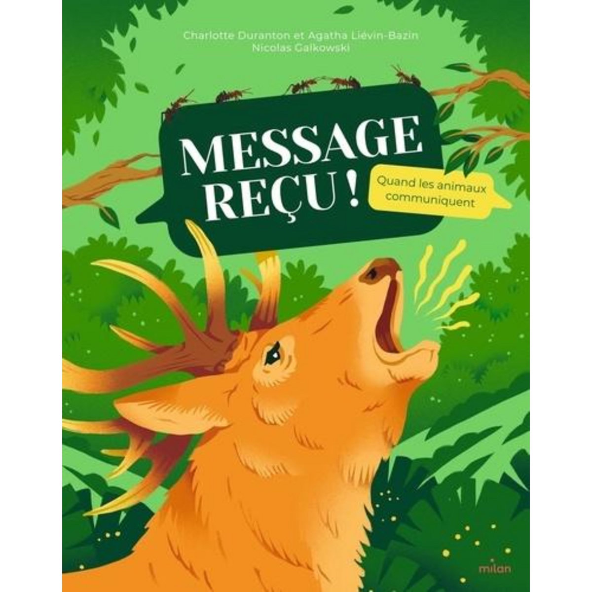 MESSAGE RECU ! QUAND LES ANIMAUX COMMUNIQUENT, Liévin-Bazin Agatha