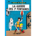 JOHAN ET PIRLOUIT TOME 10 : LA GUERRE DES SEPT FONTAINES, Peyo