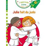 J'APPRENDS A LIRE AVEC SAMI ET JULIE : JULIE FAIT DU JUDO. MILIEU DE CP NIVEAU 2 , Massonaud Emmanuelle