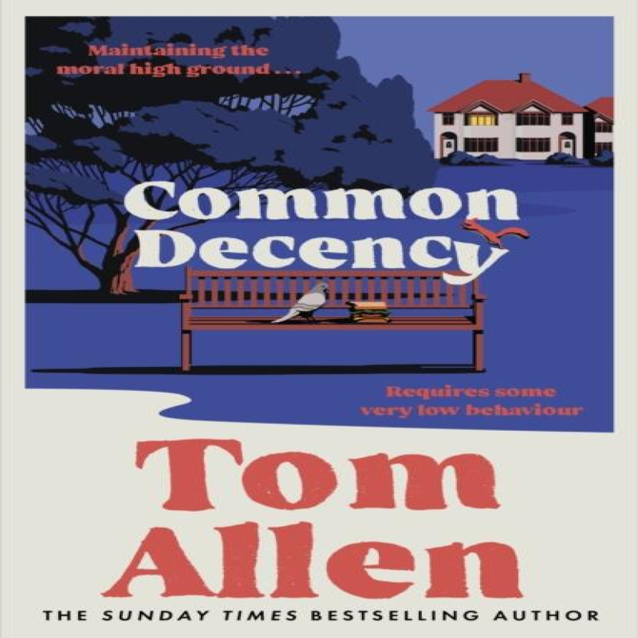 LIVRES Common Decency : The hilarious, smart debut novel from the beloved comedian - perfect for your next book club read!