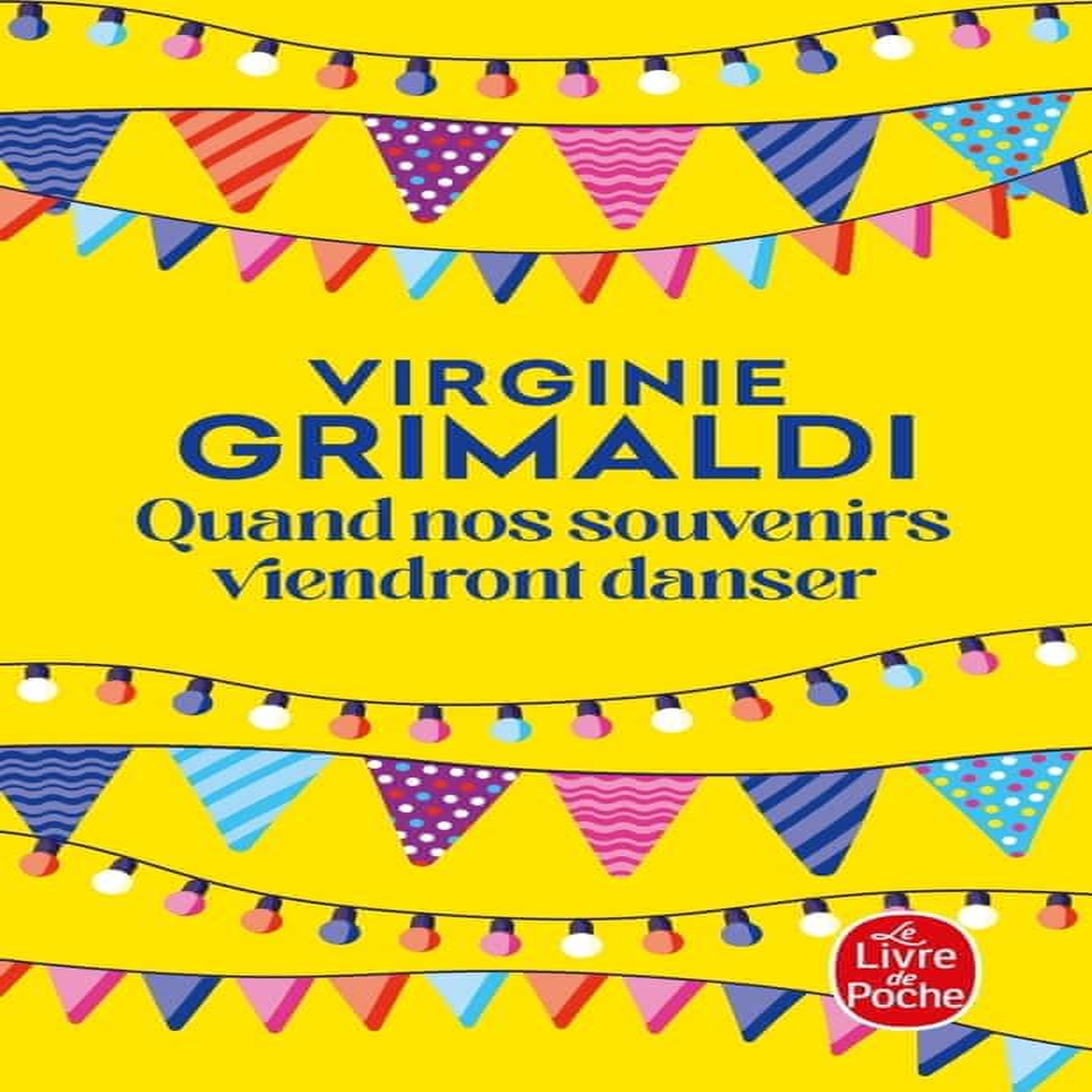 QUAND NOS SOUVENIRS VIENDRONT DANSER, Grimaldi Virginie