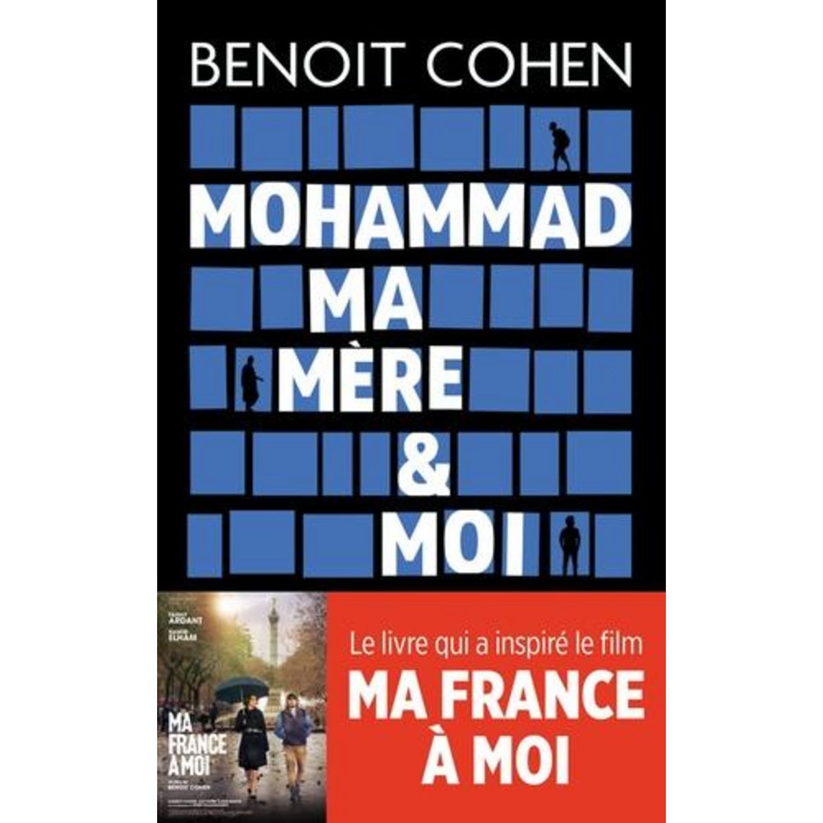 MOHAMMAD, MA MERE ET MOI, Cohen Benoit