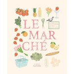 LE MARCHE. COLORIAGES ET STICKERS, Las Cases Zoé de
