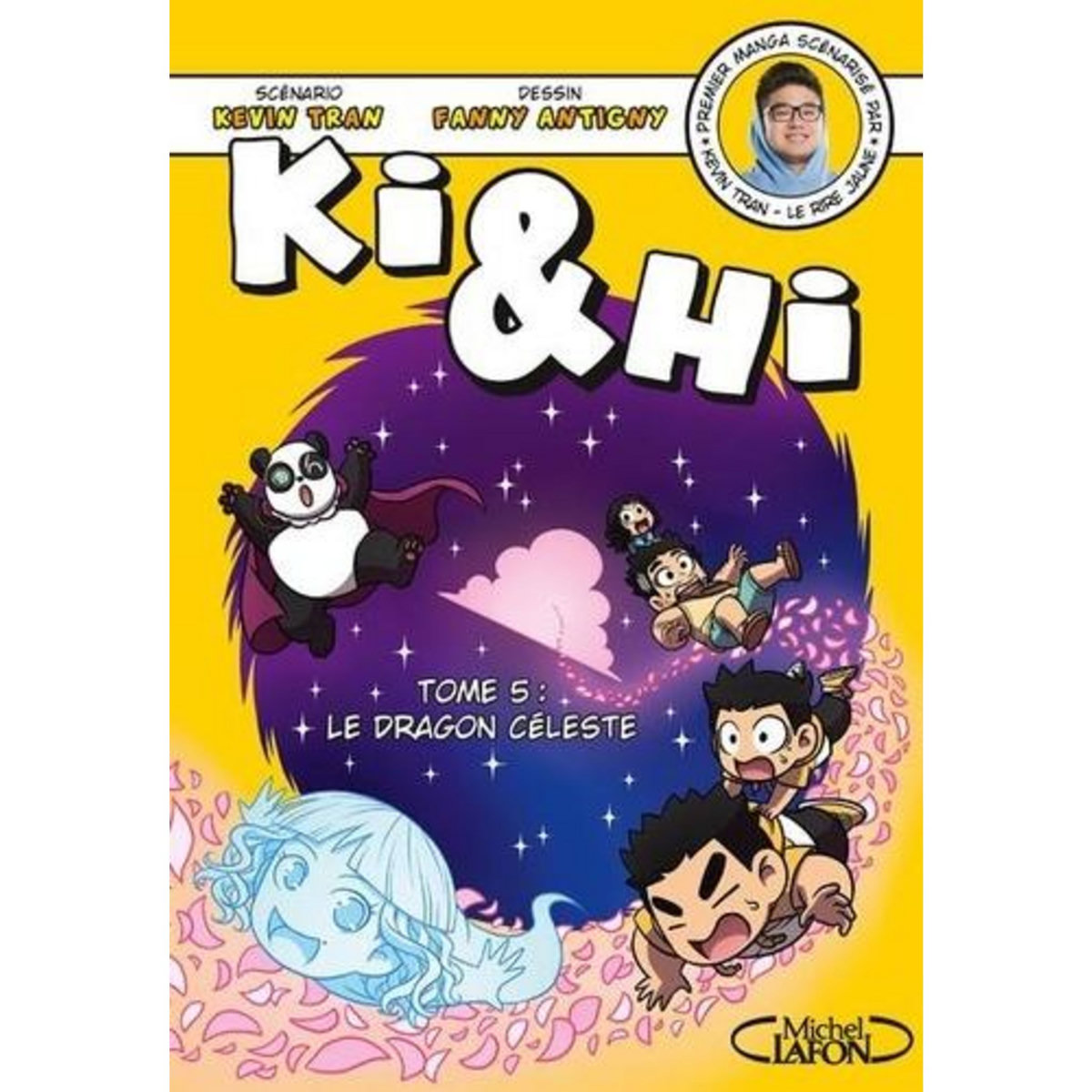 KI & HI TOME 5 : LE DRAGON CELESTE, Tran Kevin