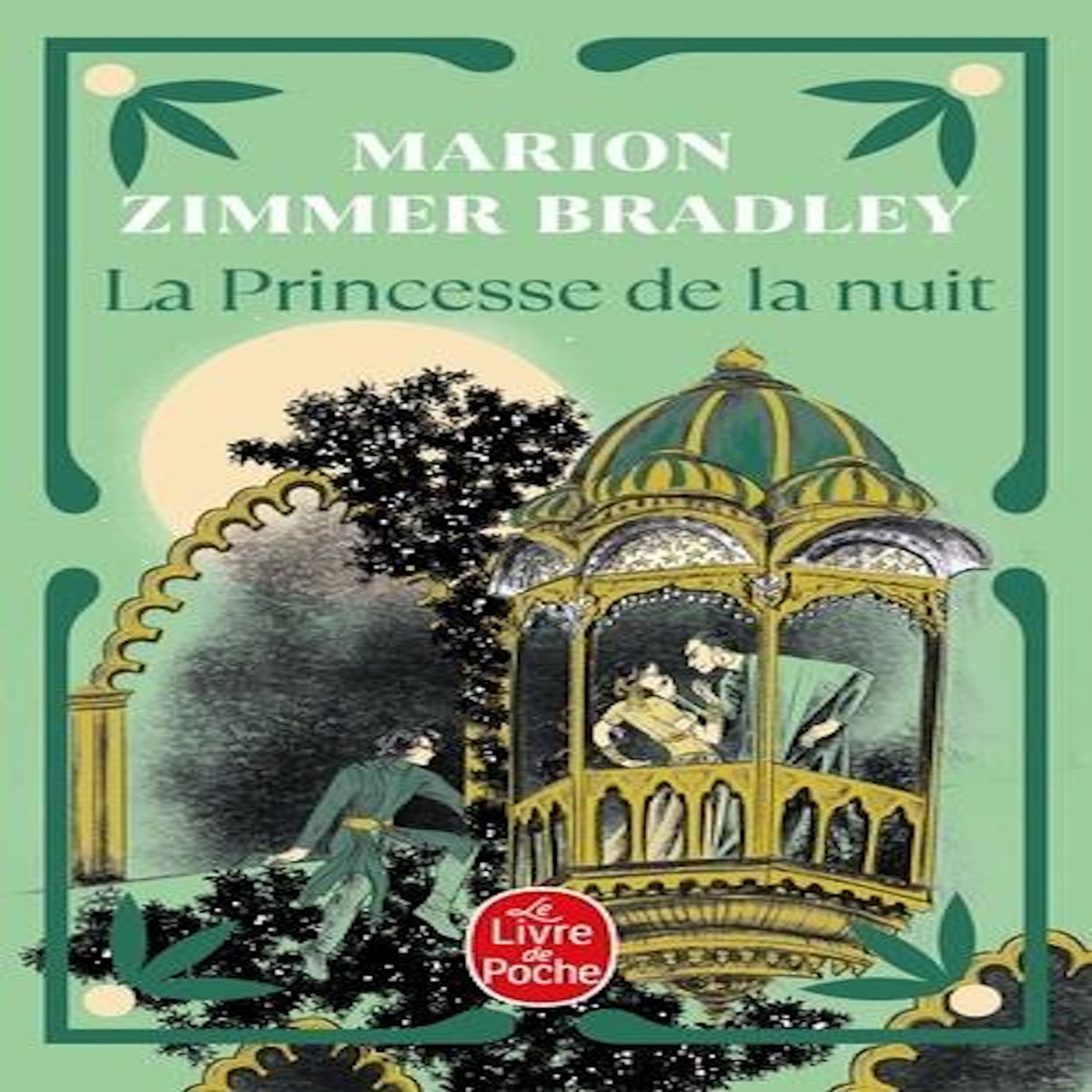 LA PRINCESSE DE LA NUIT, Zimmer Bradley Marion