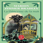LA PRINCESSE DE LA NUIT, Zimmer Bradley Marion