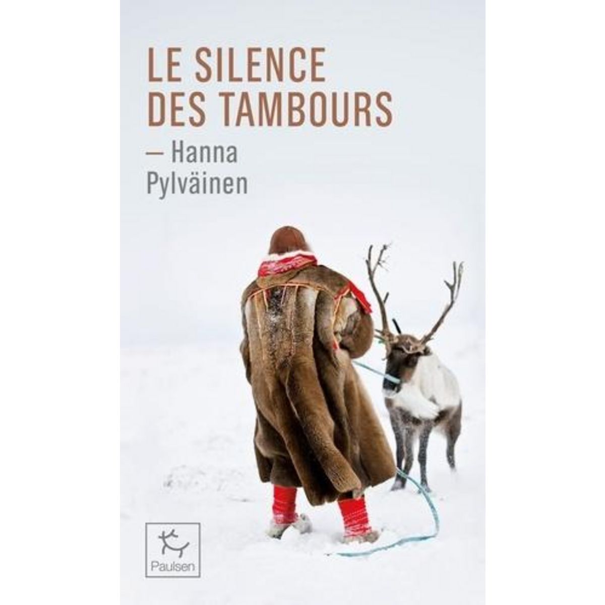 LE SILENCE DES TAMBOURS, Pylvaïnen Hanna