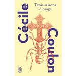 TROIS SAISONS D'ORAGE, Coulon Cécile