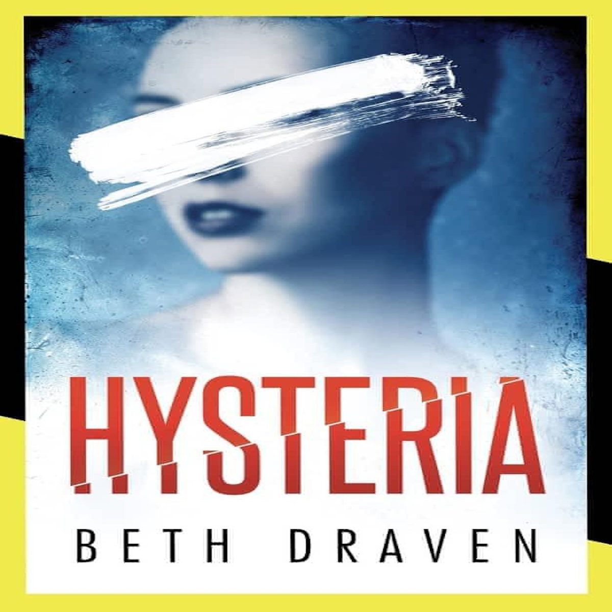 HYSTERIA, Draven Beth