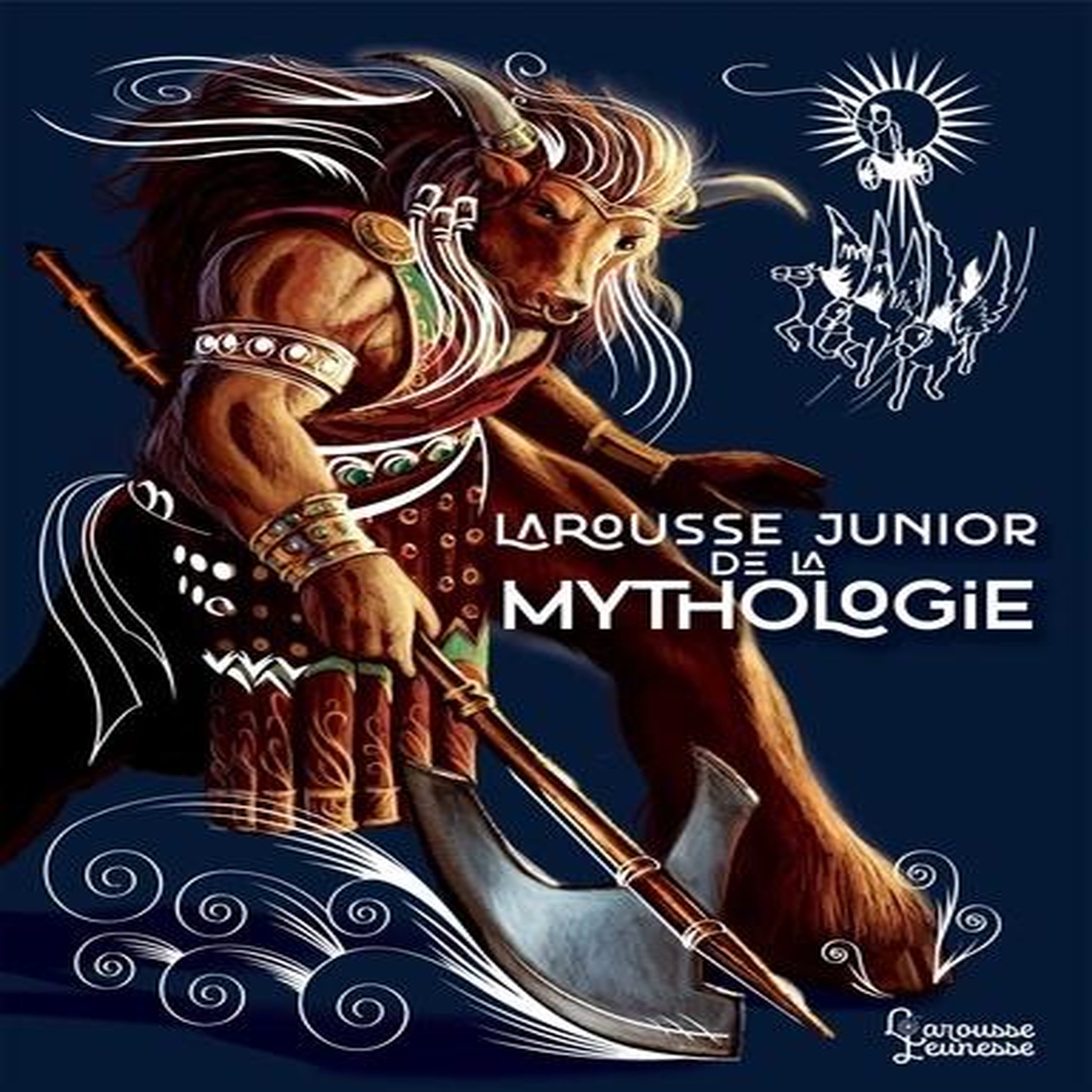 LAROUSSE JUNIOR DE LA MYTHOLOGIE, Chanourdie Sophie