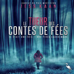 LE TUEUR DES CONTES DE FEES, Kaan Jess