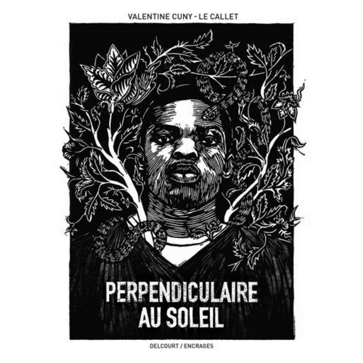 PERPENDICULAIRE AU SOLEIL, Cuny-Le Callet Valentine