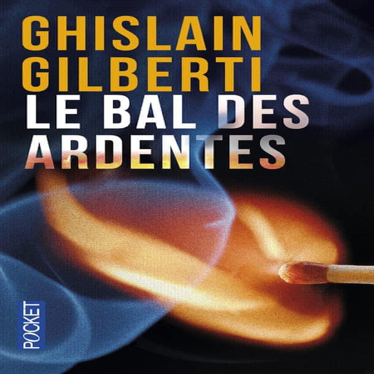 LE BAL DES ARDENTES, Gilberti Ghislain