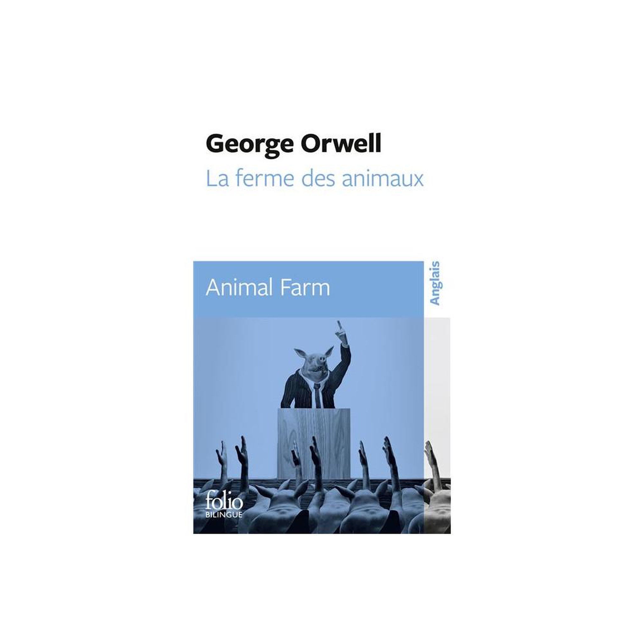 Animal farm / la ferme des animaux, édition bilingue anglais-français de george orwell
