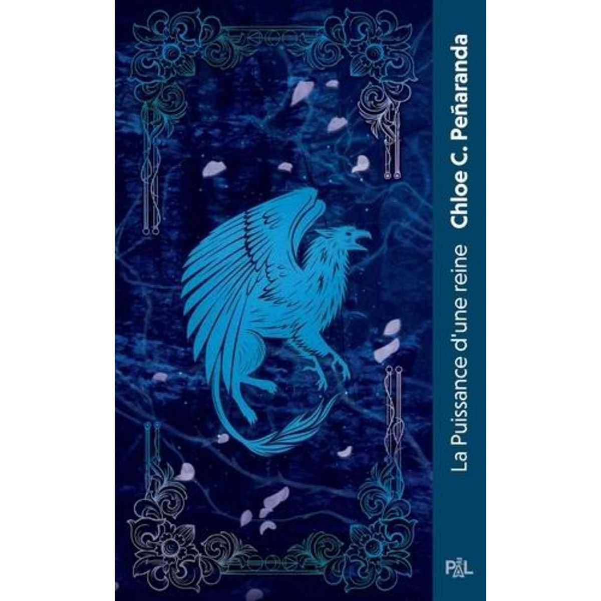 LES HERITIERS D'UNGARDIA TOME 2 : LA PUISSANCE D'UNE REINE, Peñaranda Chloe C.