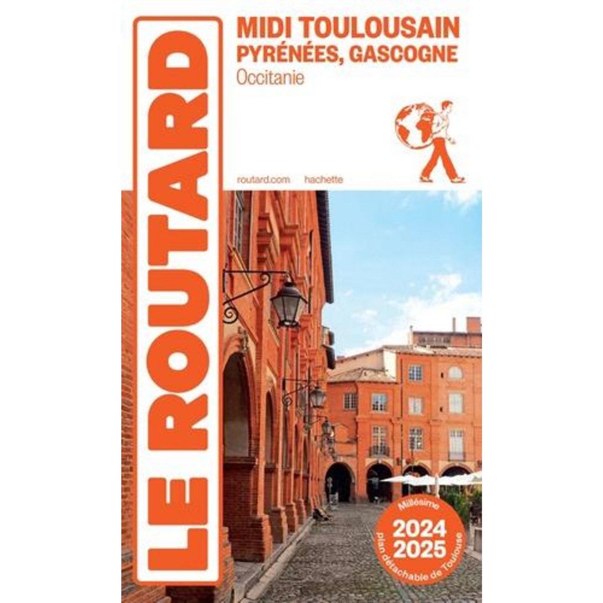 MIDI TOULOUSAIN. PYRENEES, GASCOGNE, EDITION 2024-2025, AVEC 1 PLAN DETACHABLE, Le Routard