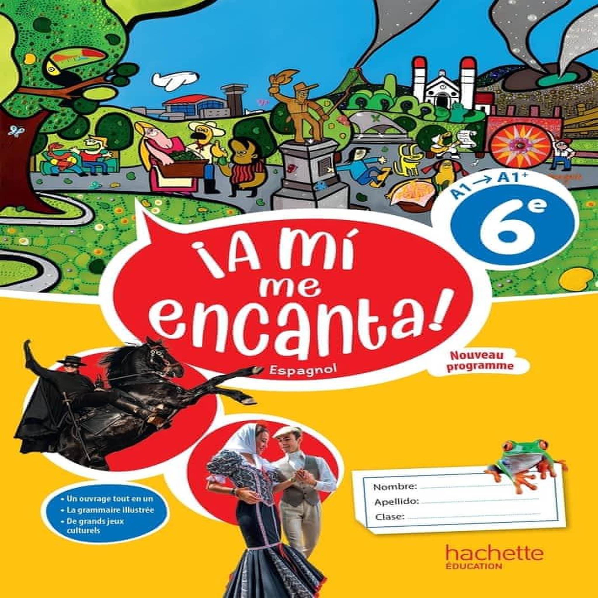 ESPAGNOL 6E A MI ME ENCANTA. EDITION 2025, Straub Anthony