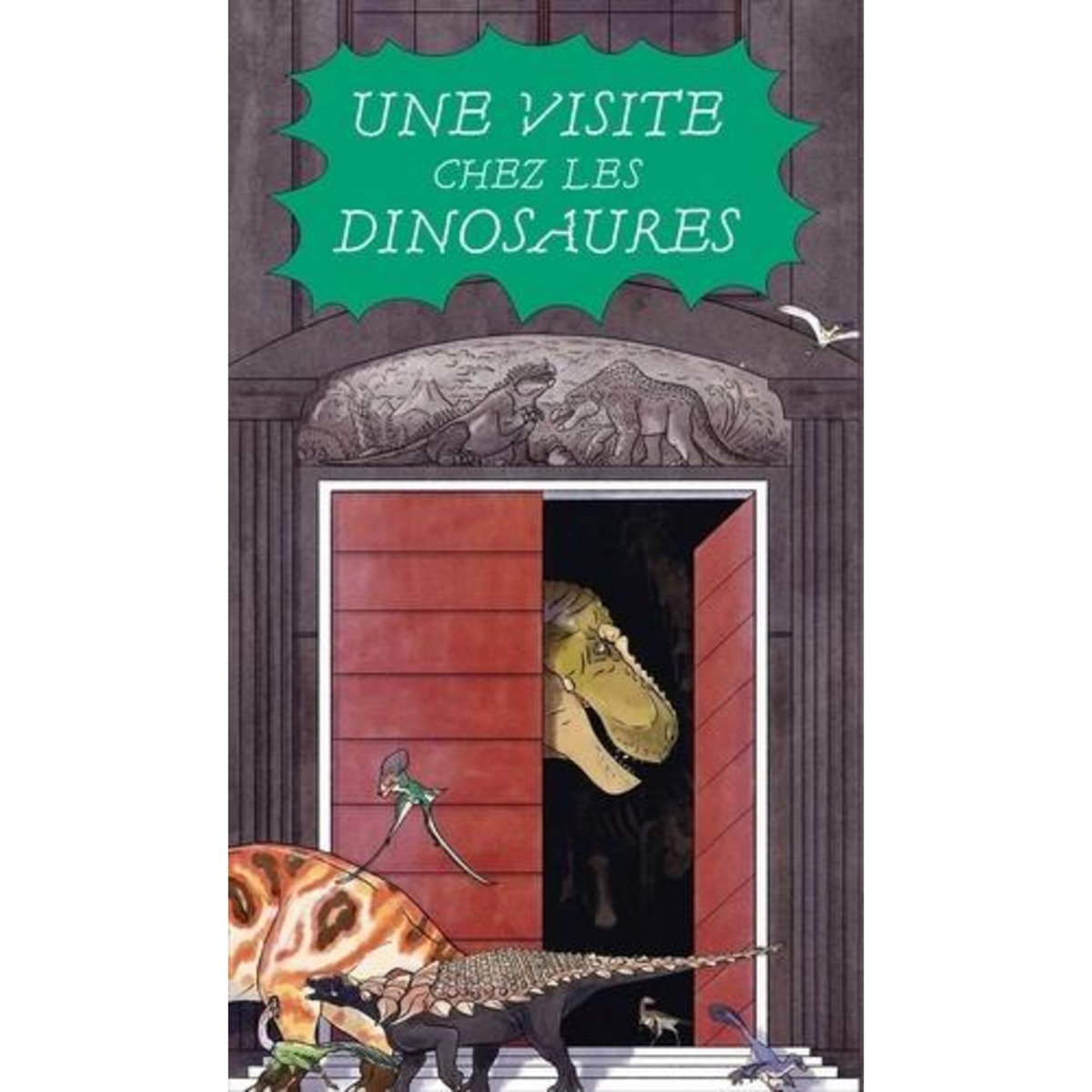 UNE VISITE CHEZ LES DINOSAURES, Danslecieltoutvabien
