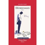 DECROCHAGES, Fyot Julien