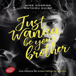 ASHES FALLING FOR THE SKY TOME 3 : JUST WANNA BE YOUR BROTHER, Gorman Nine