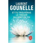 Et tu trouveras le trésor qui dort en toi, Gounelle Laurent