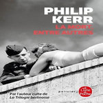 LA MORT, ENTRE AUTRES, Kerr Philip