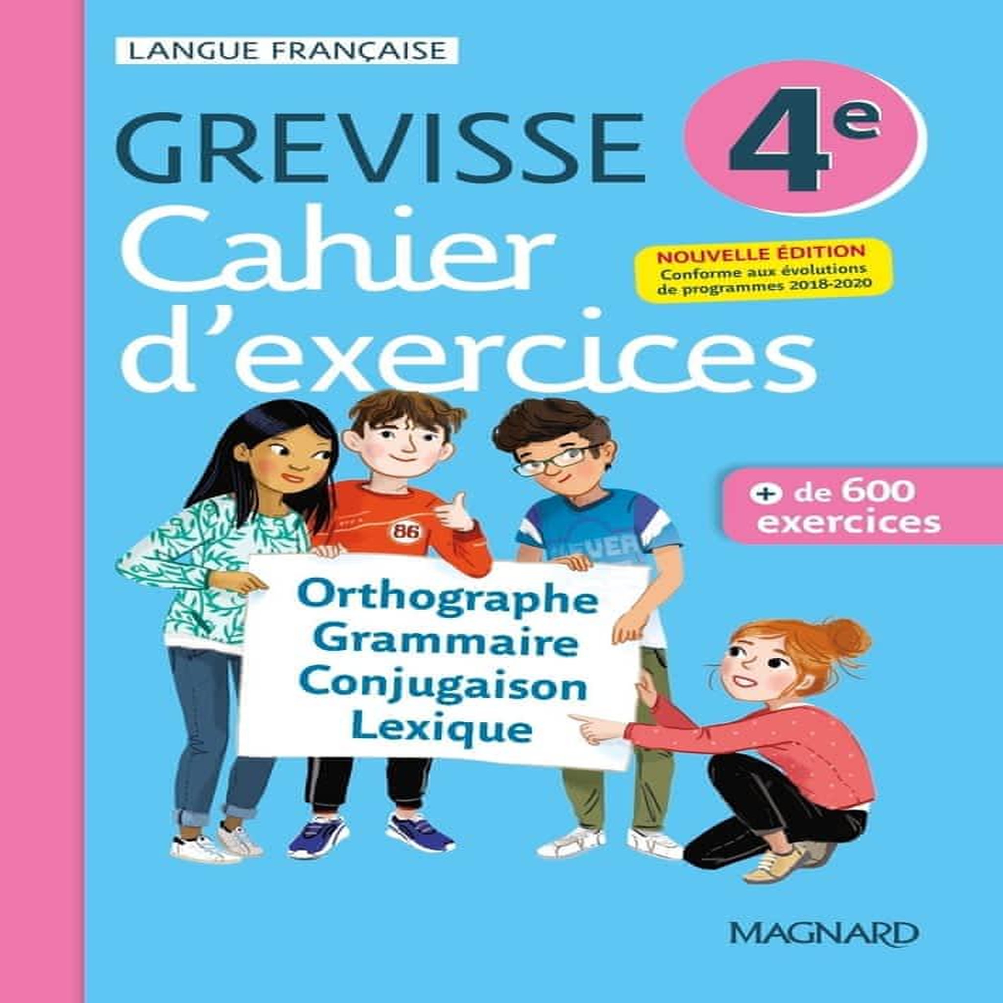 FRANCAIS 4E GREVISSE. CAHIER D'EXERCICES, Carrère Ariane