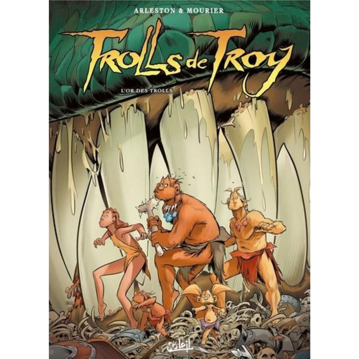 TROLLS DE TROY TOME 21 : L'OR DES TROLLS, Arleston Christophe