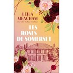 LES ROSES DE SOMERSET, Meacham Leila
