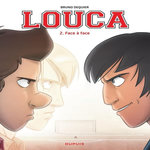 LOUCA TOME 2 : FACE A FACE, Dequier Bruno