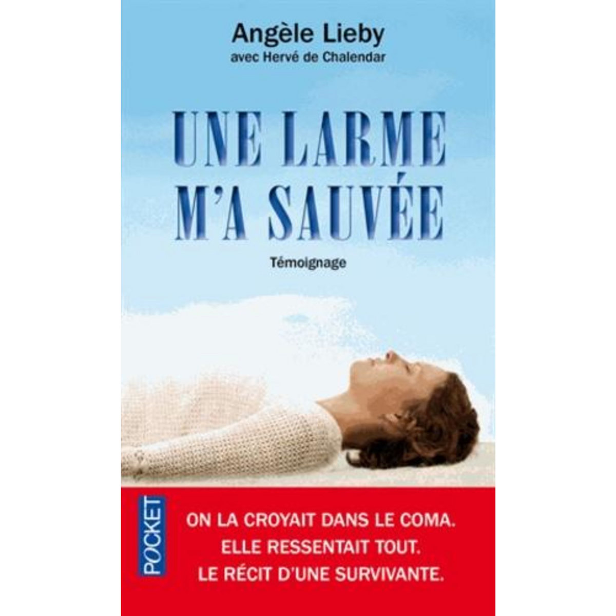 UNE LARME M'A SAUVEE, Lieby Angèle