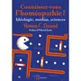  CONNAISSEZ-VOUS L'HOMEOPATHIE ? IDEOLOGIE, MEDIAS, SCIENCES, Durand Thomas C.