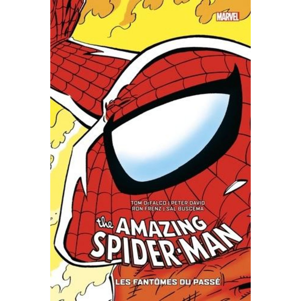 THE AMAZING SPIDER-MAN TOME 15 : LES FANTOMES DU PASSE. 1984-1986, EDITION COLLECTOR, DeFalco Tom