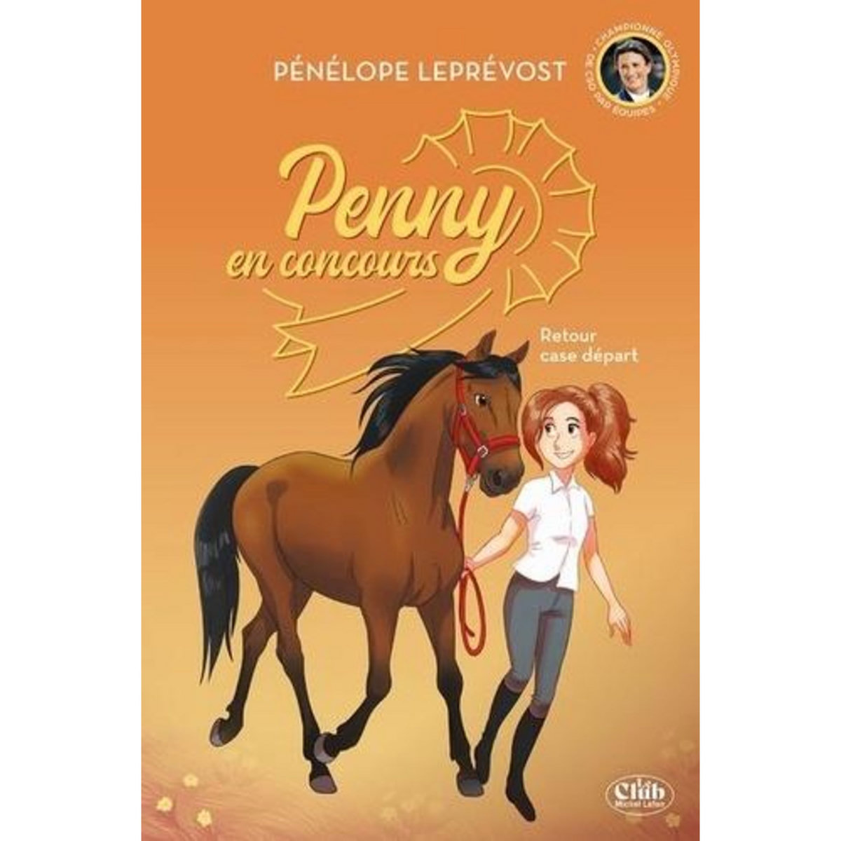 PENNY EN CONCOURS TOME 2 : RETOUR CASE DEPART, Leprévost Pénélope
