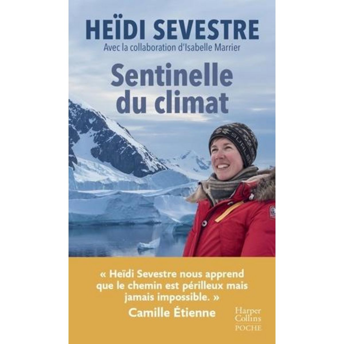 SENTINELLE DU CLIMAT, Sevestre Heïdi