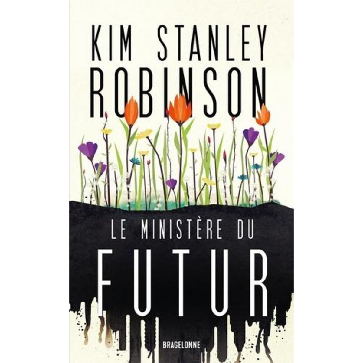LE MINISTERE DU FUTUR, Robinson Kim Stanley