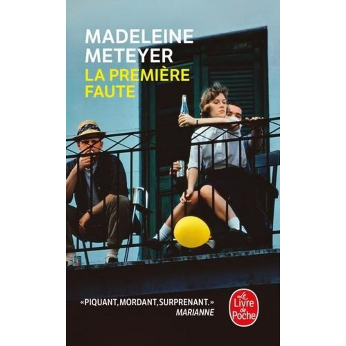 LA PREMIERE FAUTE, Meteyer Madeleine