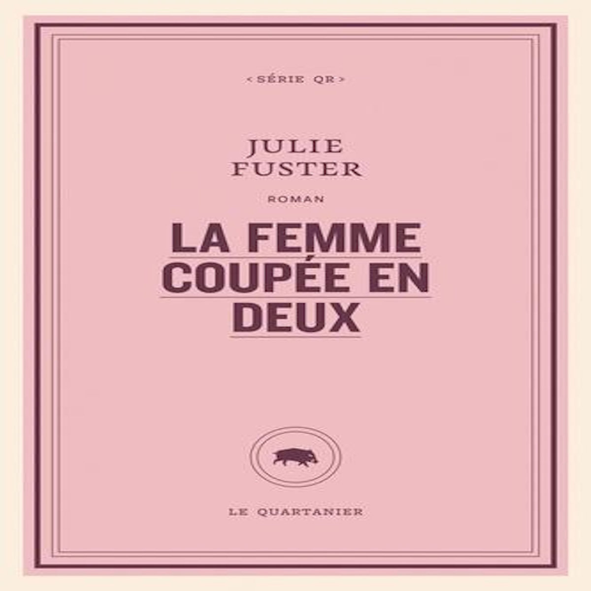 LA FEMME COUPEE EN DEUX, Fuster Julie
