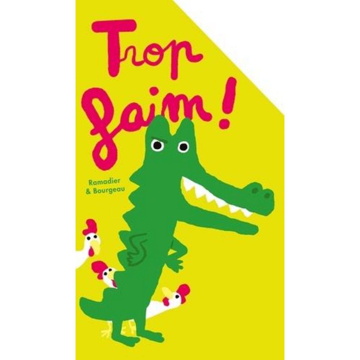 TROP FAIM !, Bourgeau Vincent