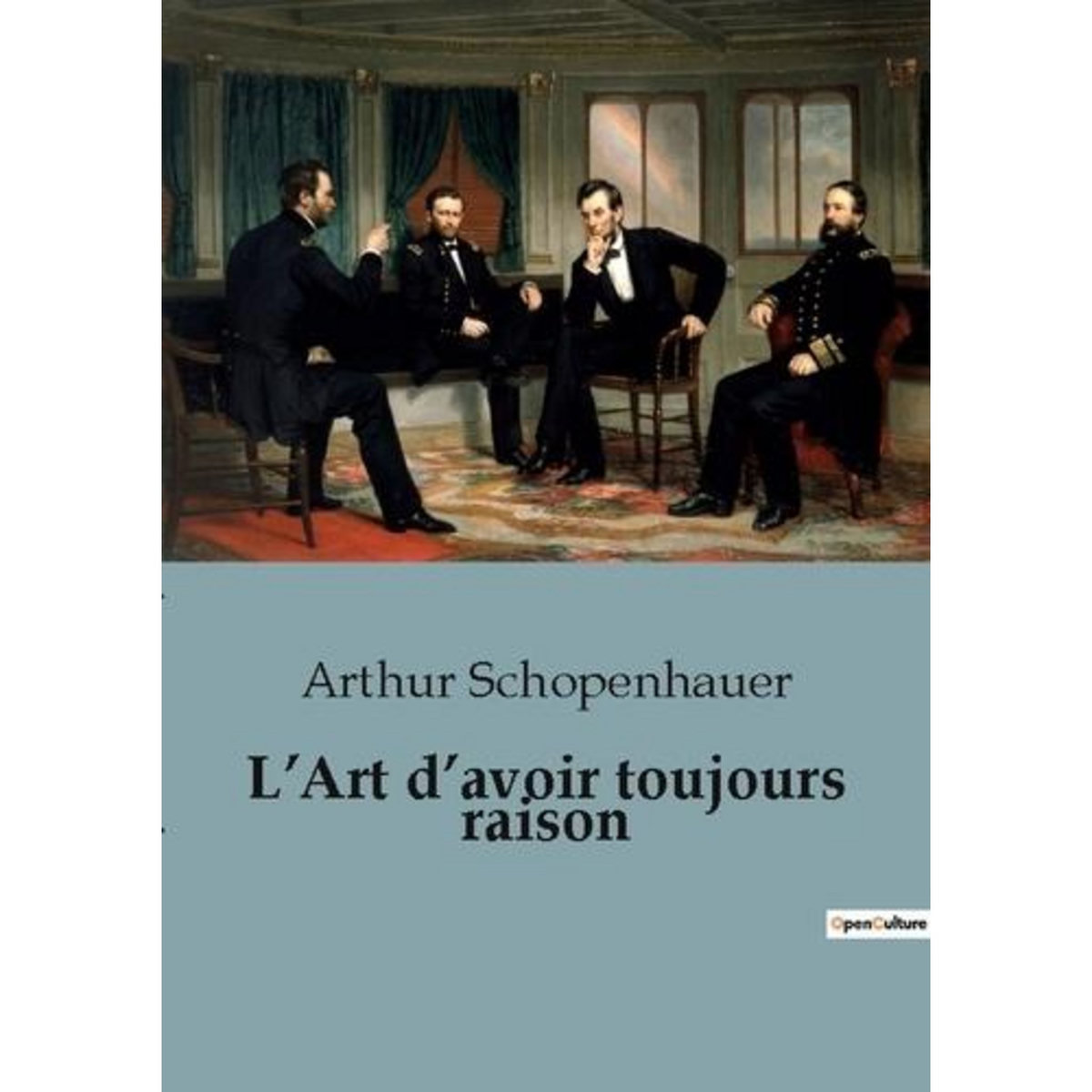 L'ART D'AVOIR TOUJOURS RAISON, Schopenhauer Arthur