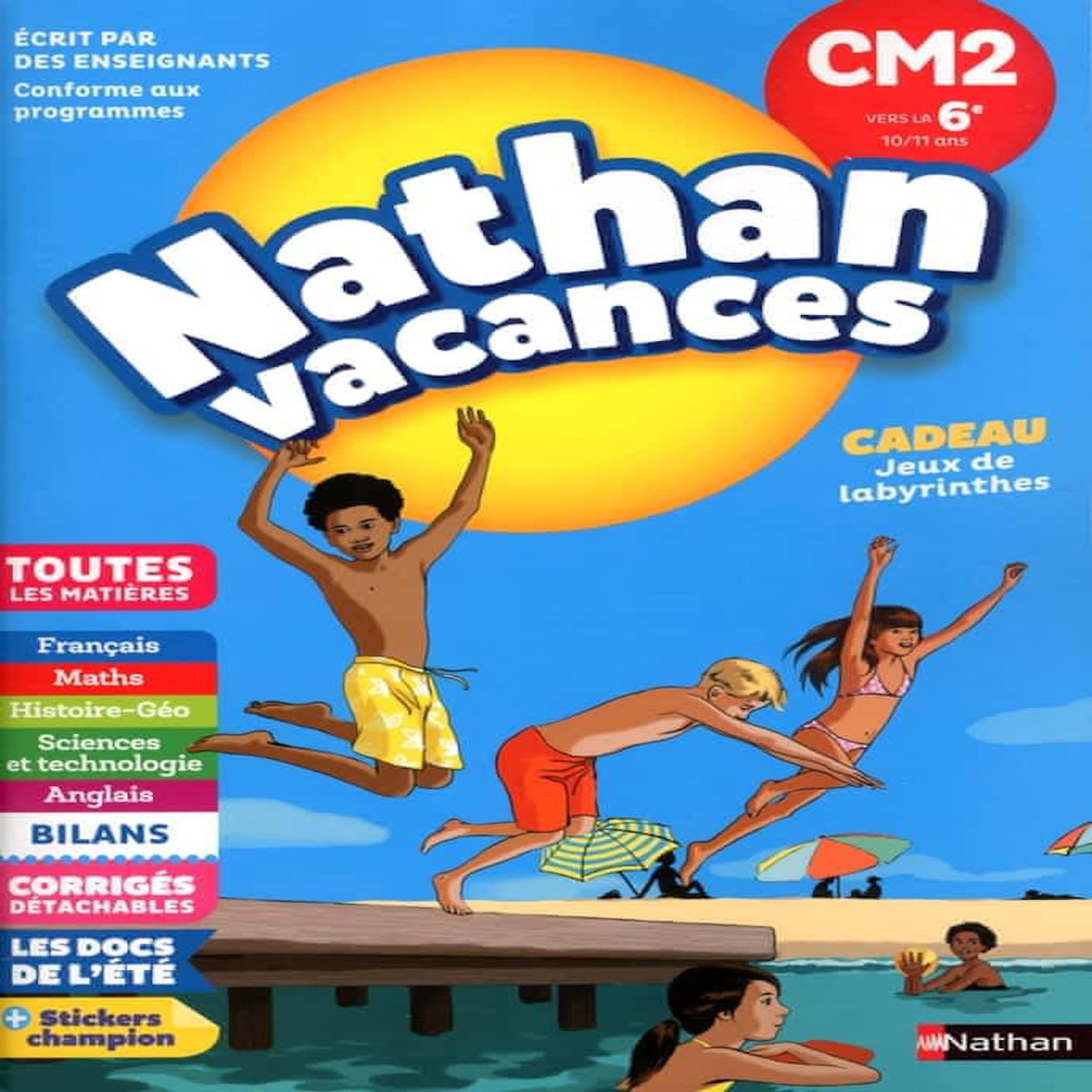 NATHAN VACANCES DU CM2 VERS LA 6E 10/11 ANS. EDITION 2018, Chavaroche Sylvie