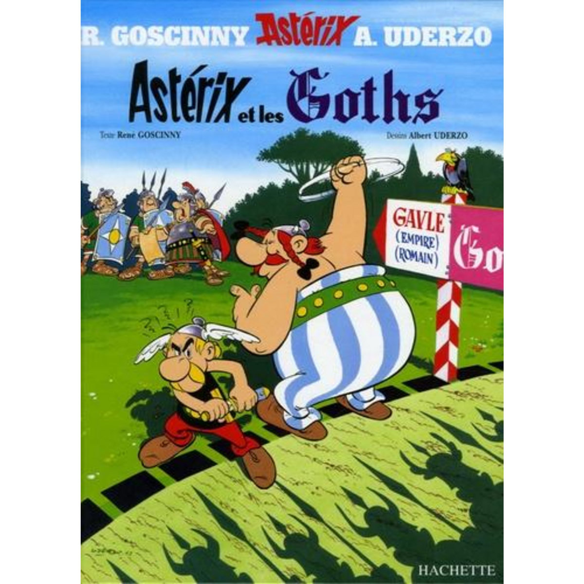ASTERIX TOME 3 : ASTERIX ET LES GOTHS, Goscinny René