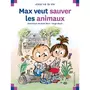  MAX VEUT SAUVER LES ANIMAUX, Saint Mars Dominique de