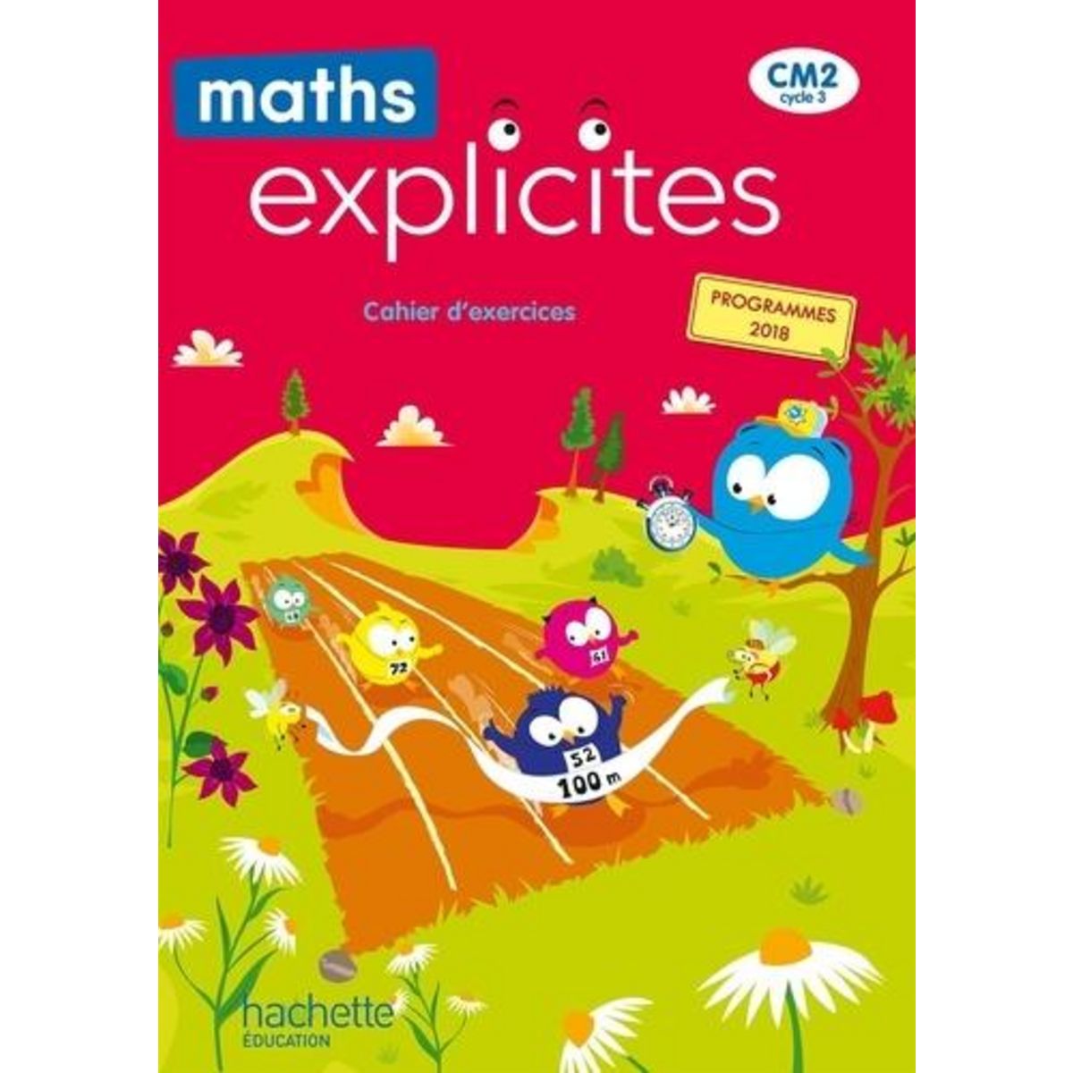 MATHS EXPLICITES CM2. CAHIER D'EXERCICES, EDITION 2021, Castioni Lucien
