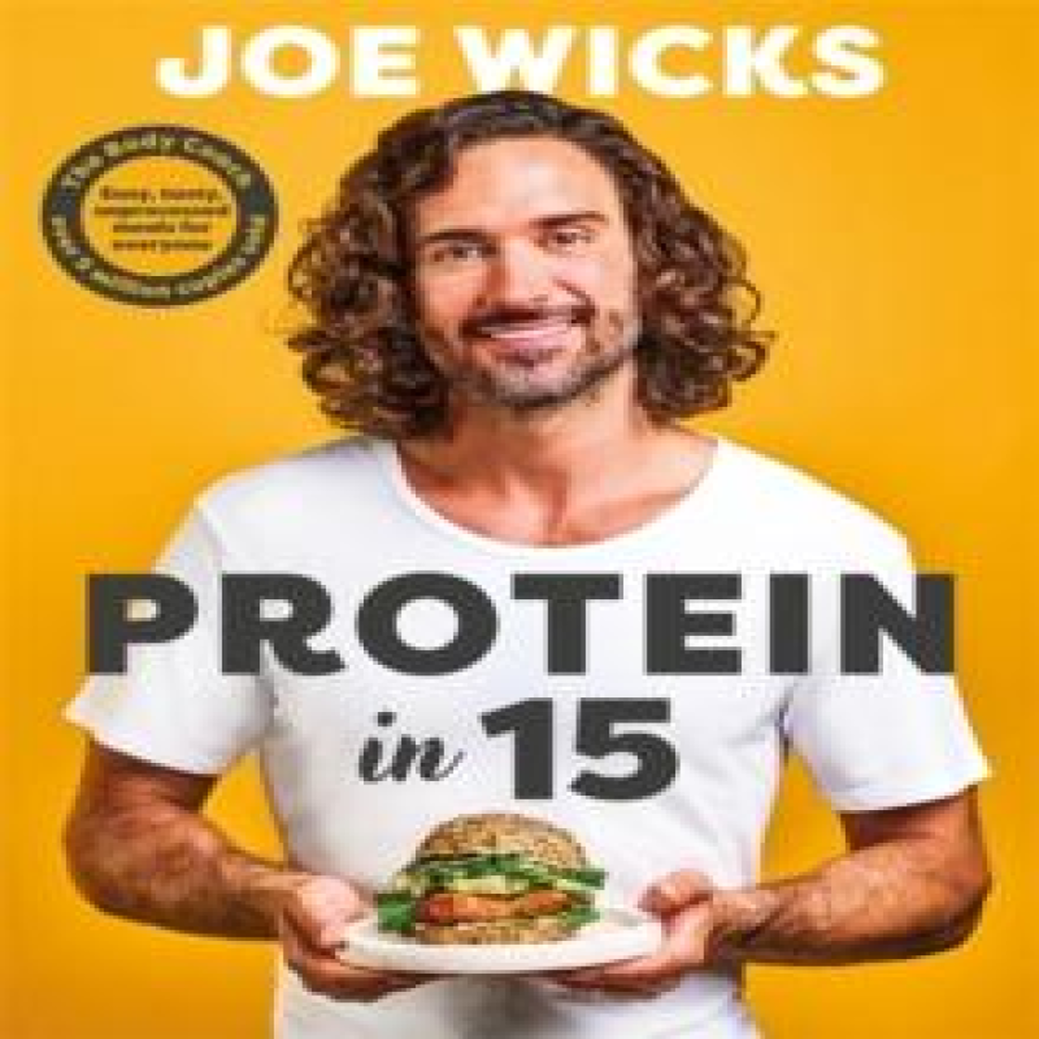 LIVRES Protein in 15 : Easy, tasty, unprocessed meals for everyone