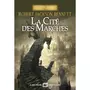  LES CITES DIVINES TOME 1 : LA CITE DES MARCHES. EDITION COLLECTOR, Bennett Robert Jackson
