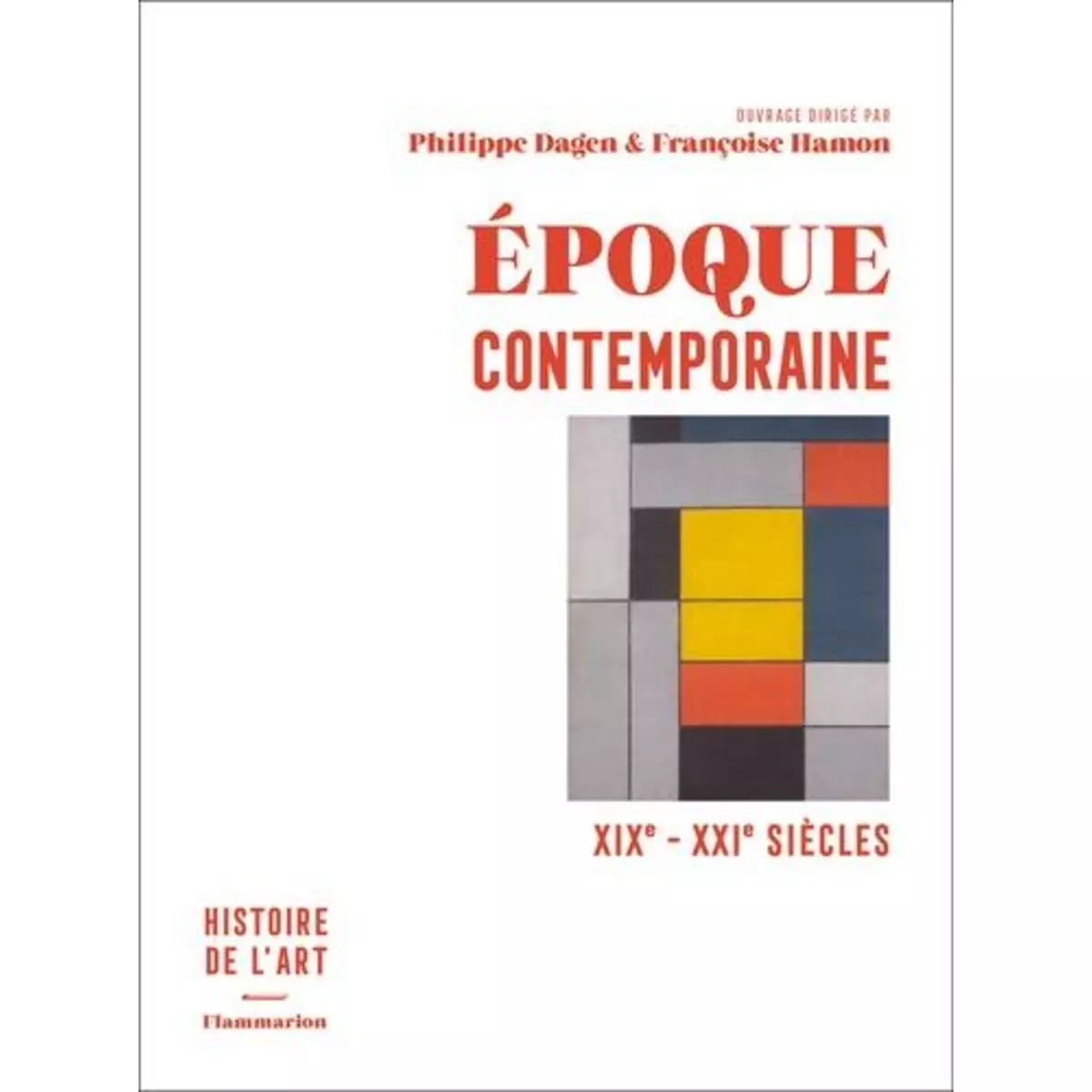  EPOQUE CONTEMPORAINE. XIXE-XXIE SIECLES, Hamon Françoise