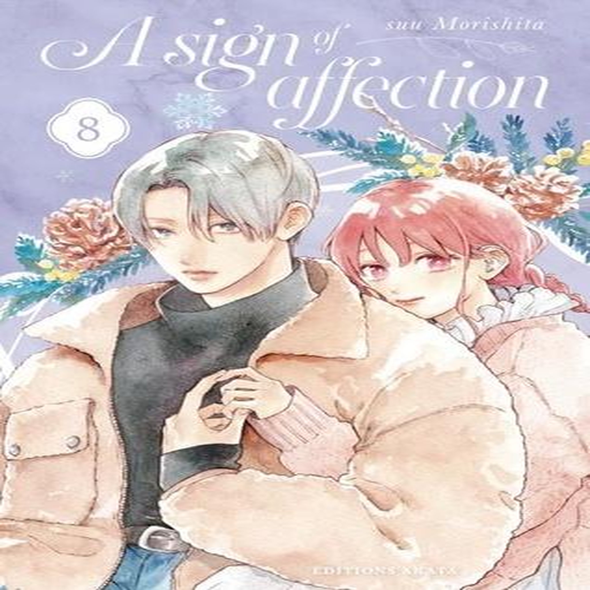 A SIGN OF AFFECTION TOME 8 , Morishita Suu